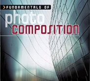 Fundamentals of Photo Composition by Paul R. Comon