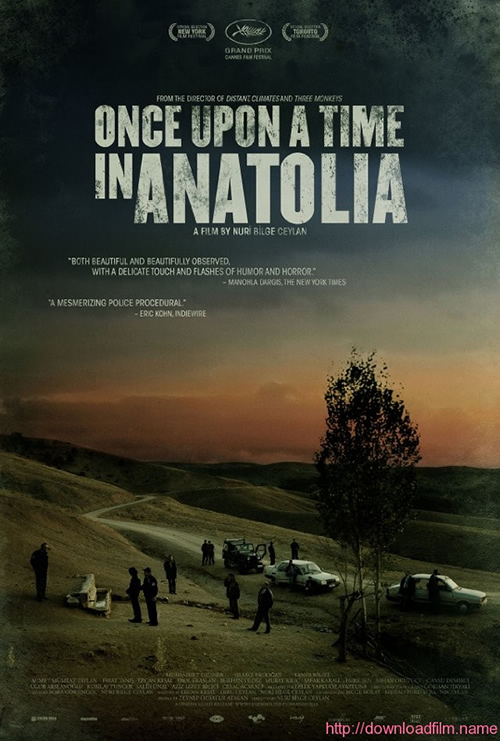 Once Upon a Time in Anatolia (2011)