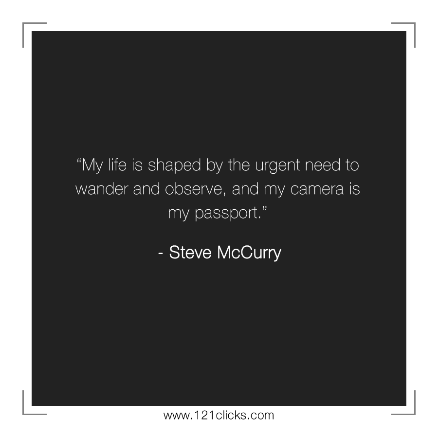 My life is shaped by the urgent need to wander and observe, and my camera is my passport.